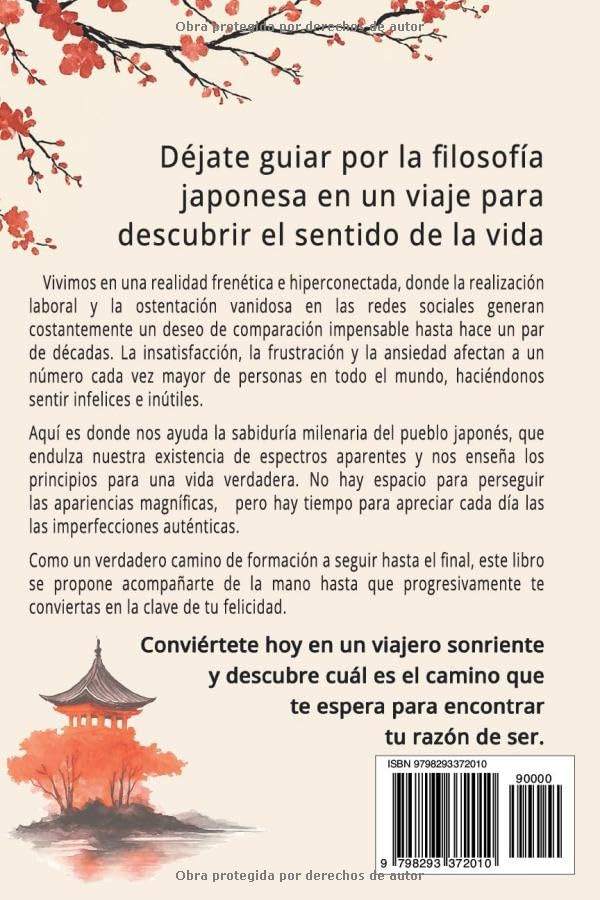 Ikigai: Un Viaje Entre La Ciencia, La Filosofía Y La Cultura Japonesa Para Descubrir El Sentido De La Vida