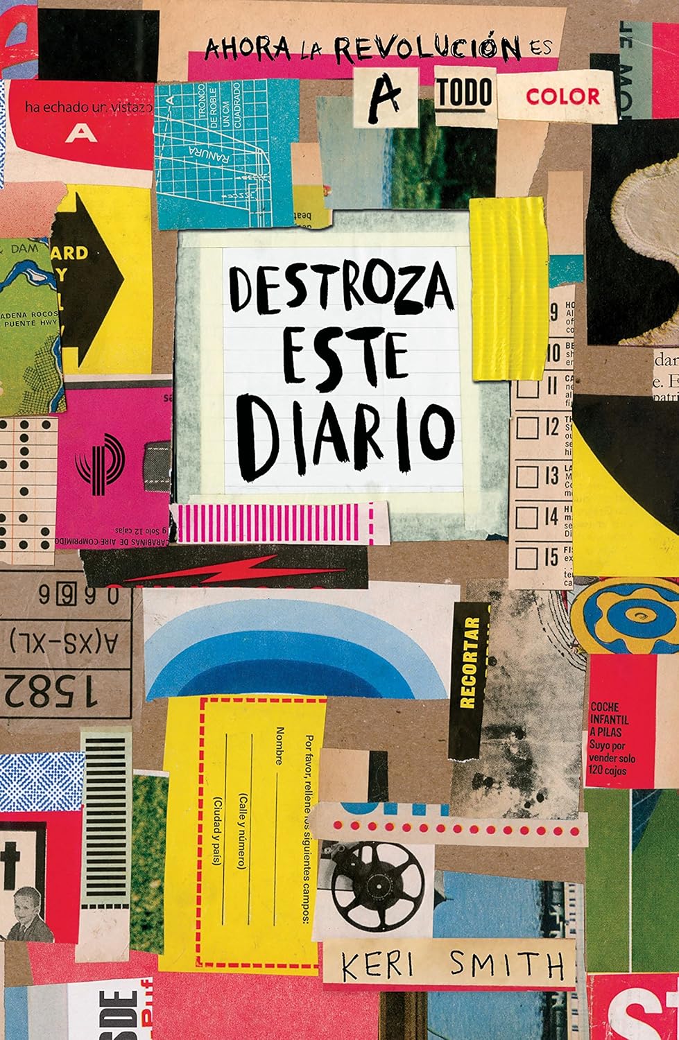Destroza Este Diario. Ahora a Todo Color 